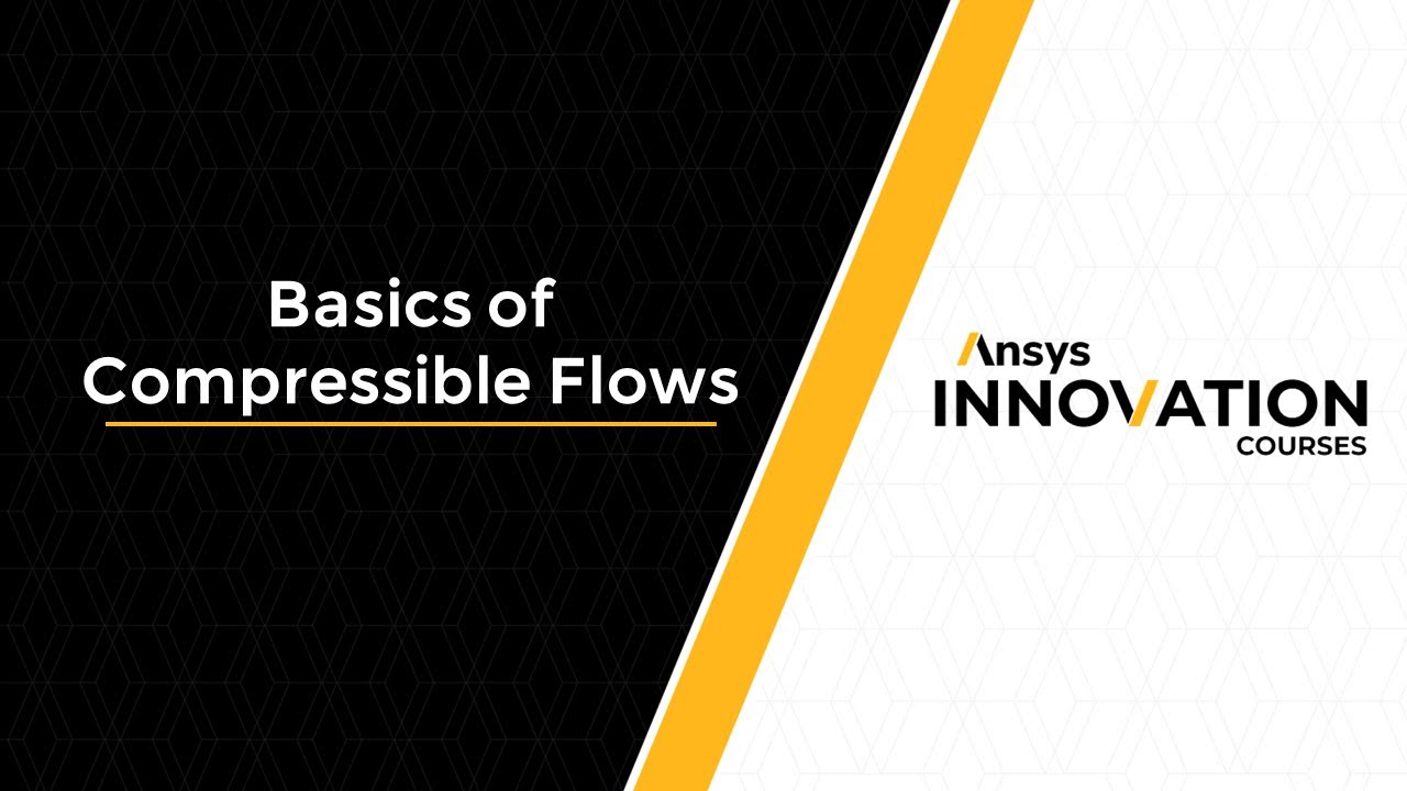 Basics of Compressible Flows &mdash; Course Overview