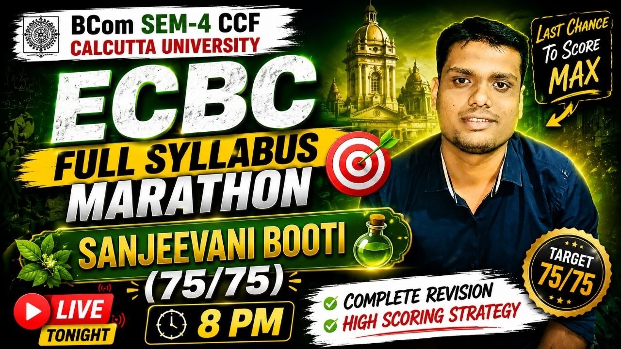 Business Communication [40 Marks} | ECBC Full Syllabus Marathon| Sanjeevni Booti | CU Sem 4 ccf