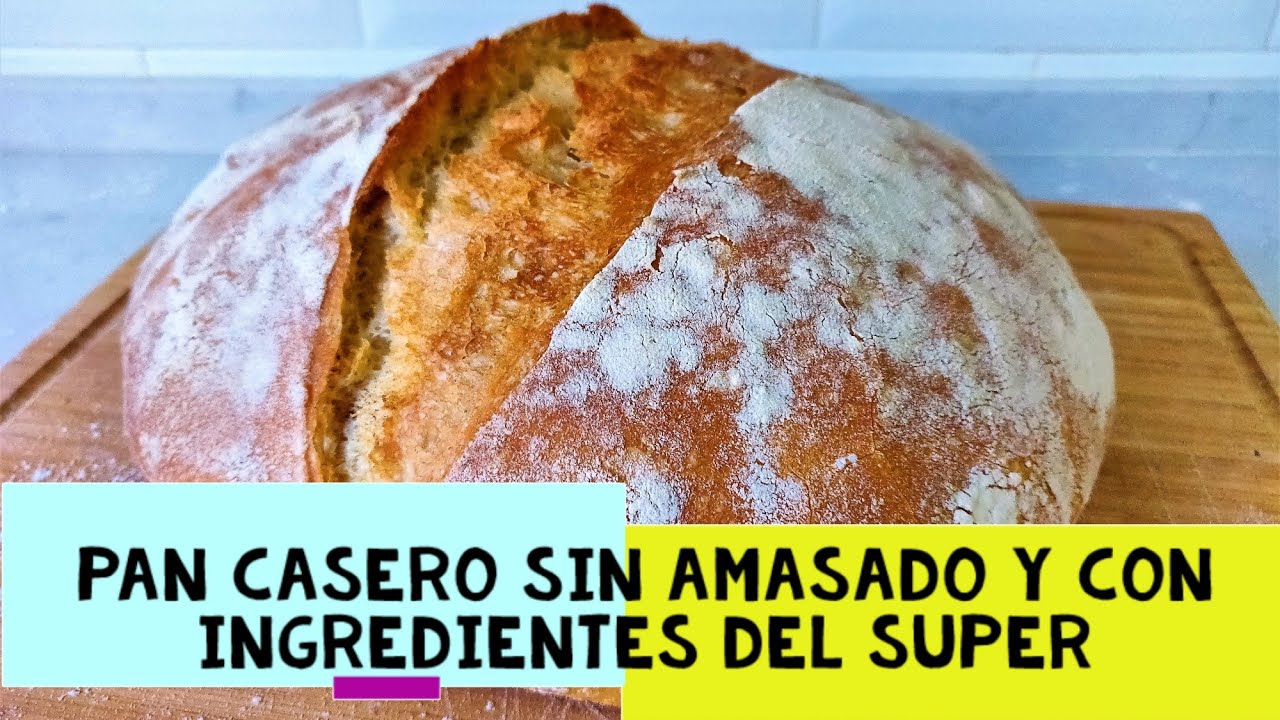 PAN CASERO FÁCIL Y RÁPIDO - CON INGREDIENTES DEL SUPER Y SIN AMASADO