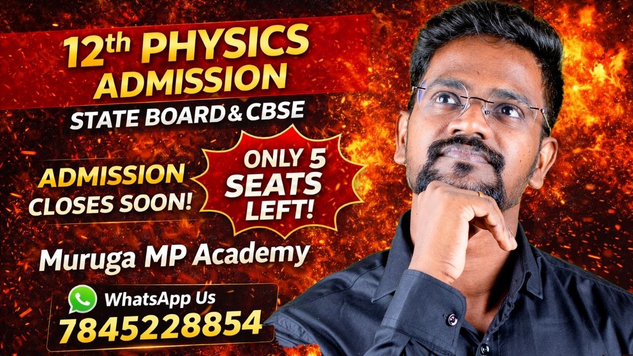 ⚠️ 12th Physics Admission 2026–27 | Only 5 Seats Left 😱 | CBSE & State Board | Muruga MP Academy