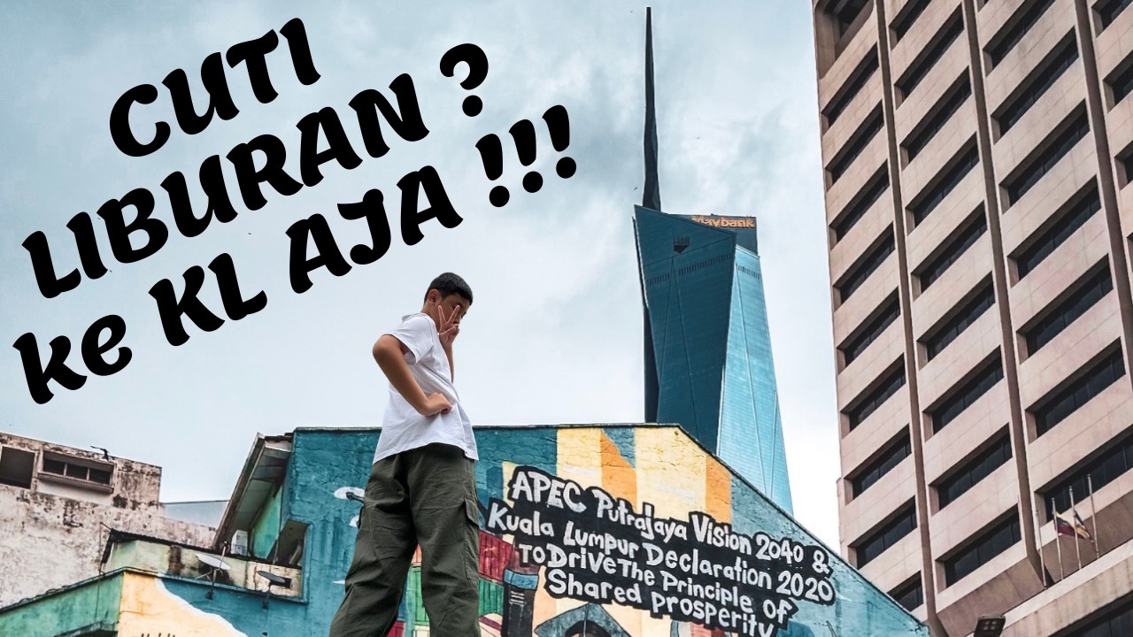 Explore Kuala Lumpur 🇲🇾 | City Center, Kuliner & Budget Travel Guide