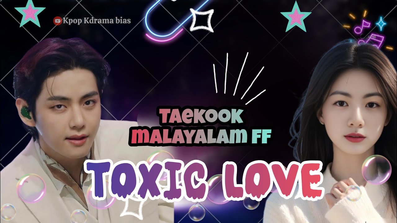Taekook malayalam fanfic | Toxic Love 1 | #taekookff