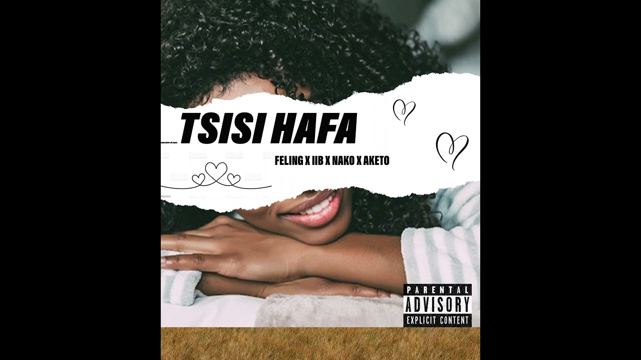 (Tsisi hafa ) IIB x FELING X NAKO. X AKETO