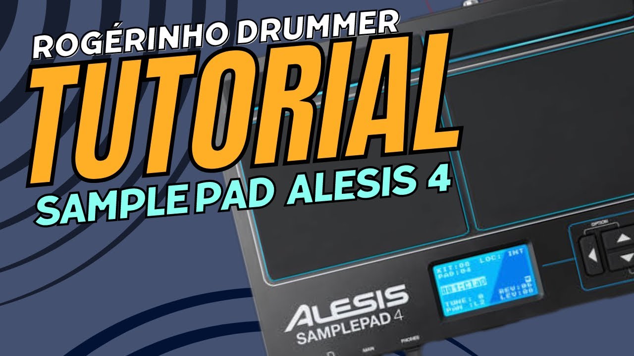 COMO CONFIGURAR o Sample Pad Alesis 4 - Rogérinho Drummer
