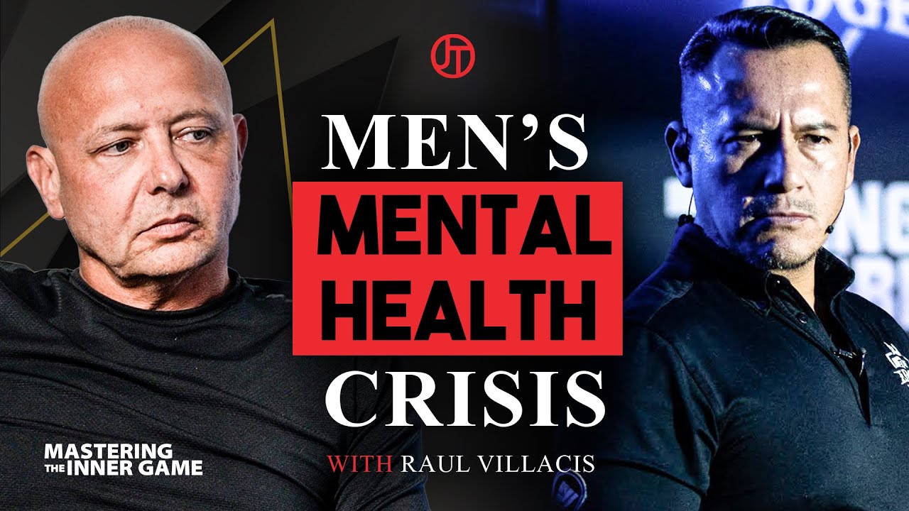 Raul Villacis: The Reason Why there's a Men's Mental Health Crisis | Ep. 1