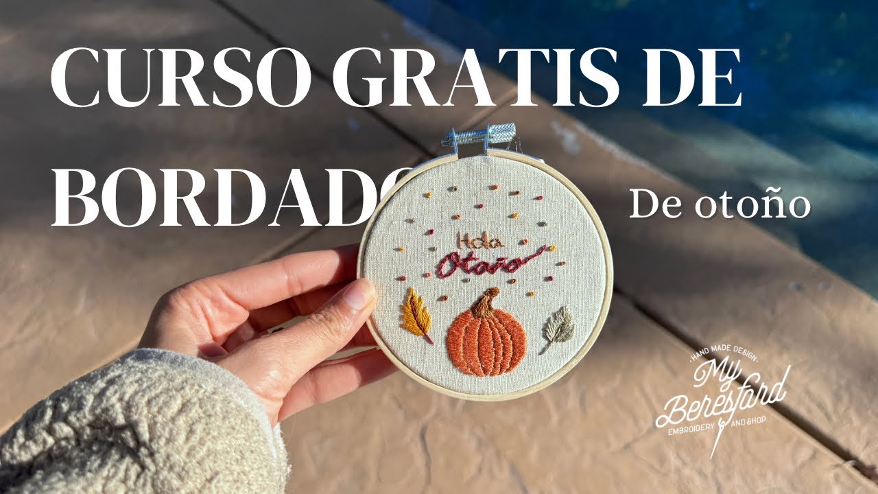 Nuevo Curso online de bordado a mano de otoño, free handmade embroidery course autumn