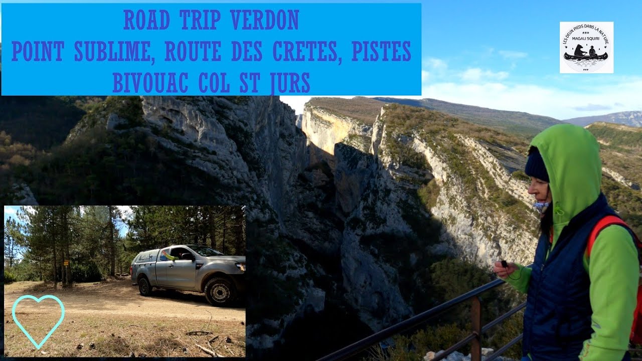 ROAD TRIP 4x4 🚙 GORGES DU VERDON ROUTE DES CRETES et PISTES BIVOUAC 🏕️ COL DE ST JURS 04
