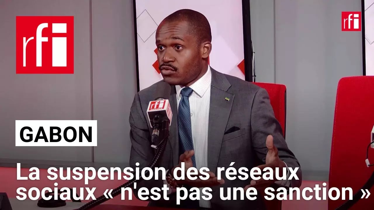 Suspension des réseaux sociaux au Gabon : « Ce n'est pas une sanction » • RFI
