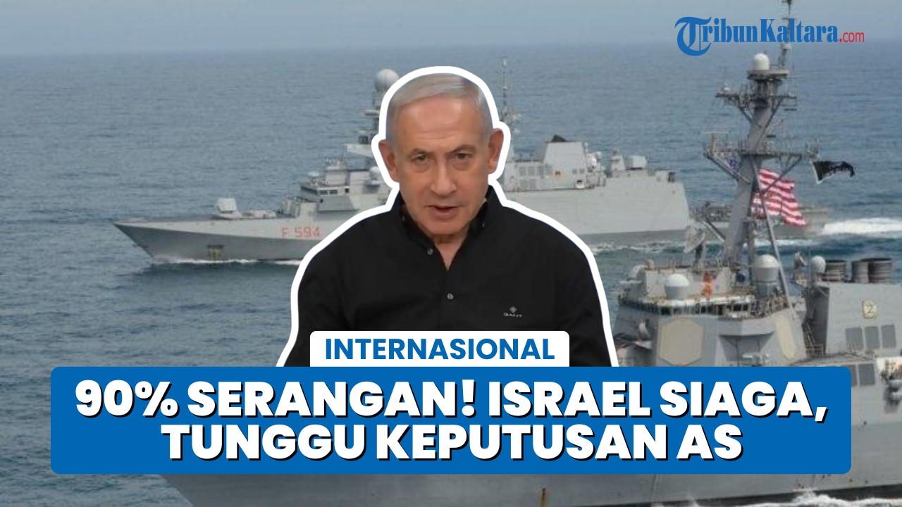 90% Menuju Serangan! Israel Siaga Perang dengan Iran, Menanti Keputusan AS