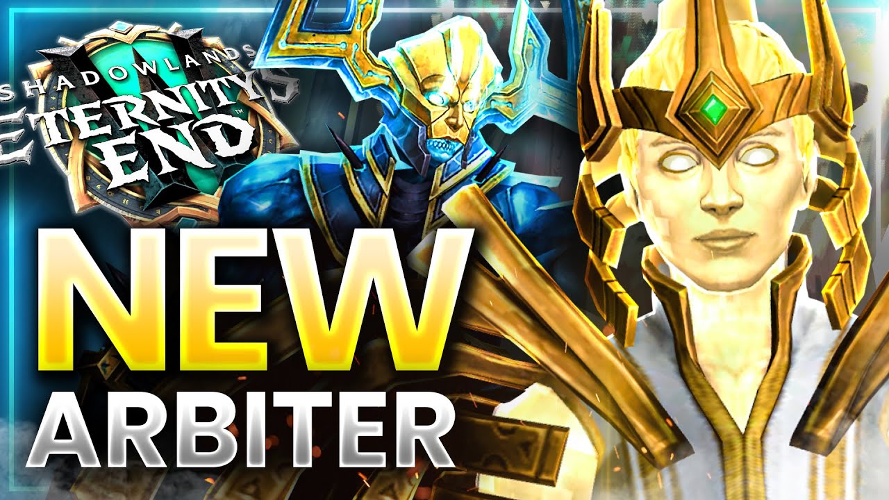 The NEW Arbiter in Shadowlands Including Argus │ Eternitys End patch 9.2