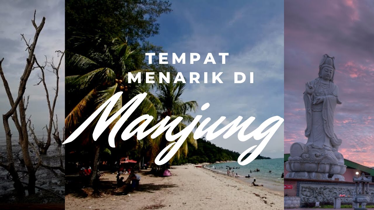 Keindahan Teluk Batik dan kawasan sekitar Manjung, Perak