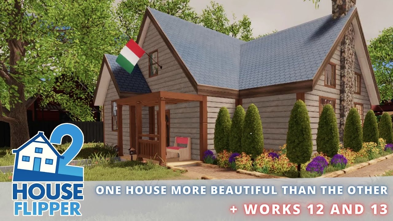 HOUSE FLIPPER 2 - One house more beautiful than the other + Works 12 and 13