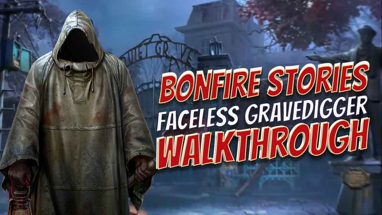 Bonfire Stories 1 Faceless Gravedigger Walkthrough Big Fish Adventure Games 1080 HD Gamzilla