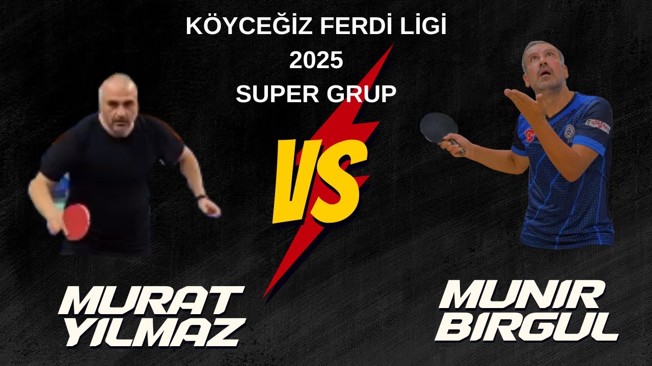 MURAT YILMAZ - MUNİR BİRGÜL I KÖYCEĞİZ FERDİ LİGİ 2025