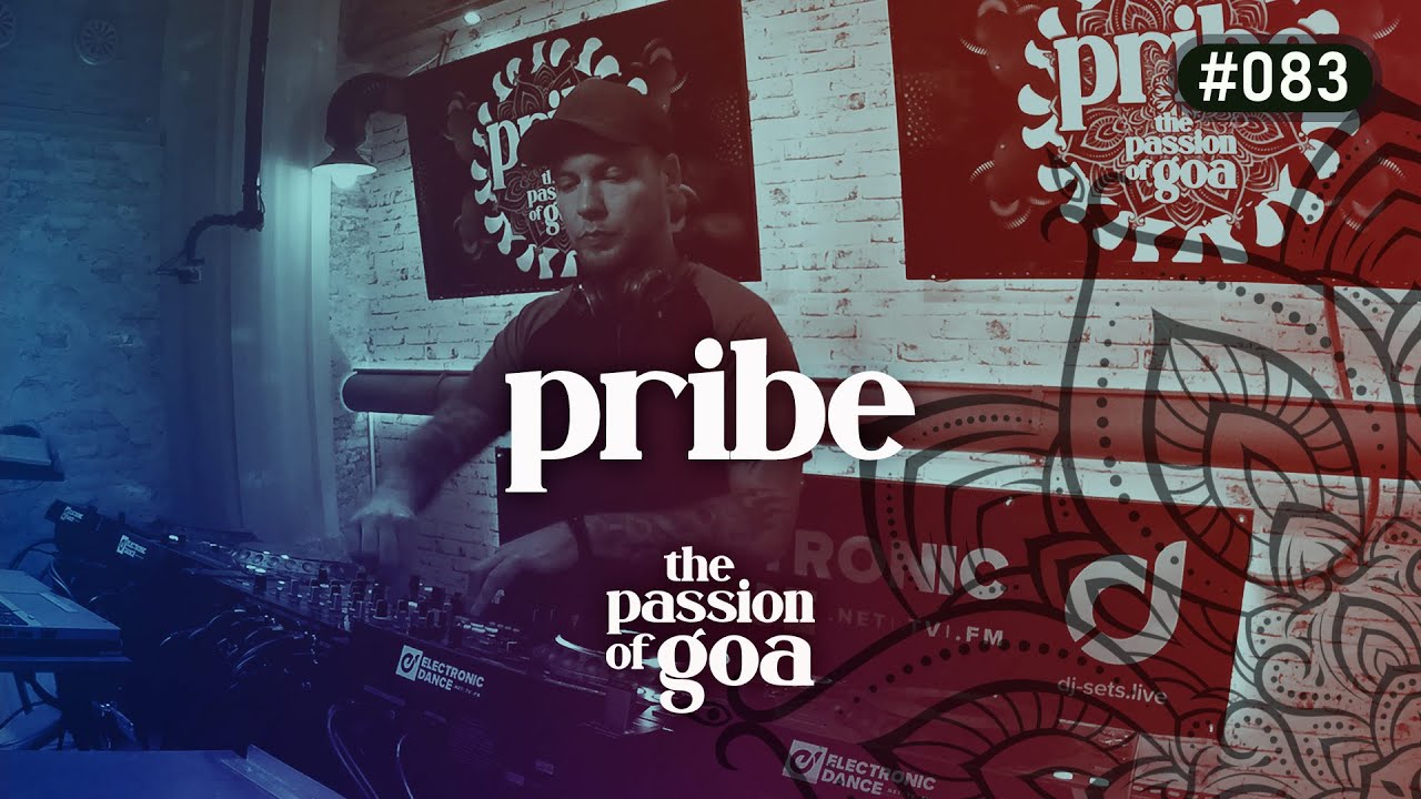 PRIBE - The Passion Of Goa #83