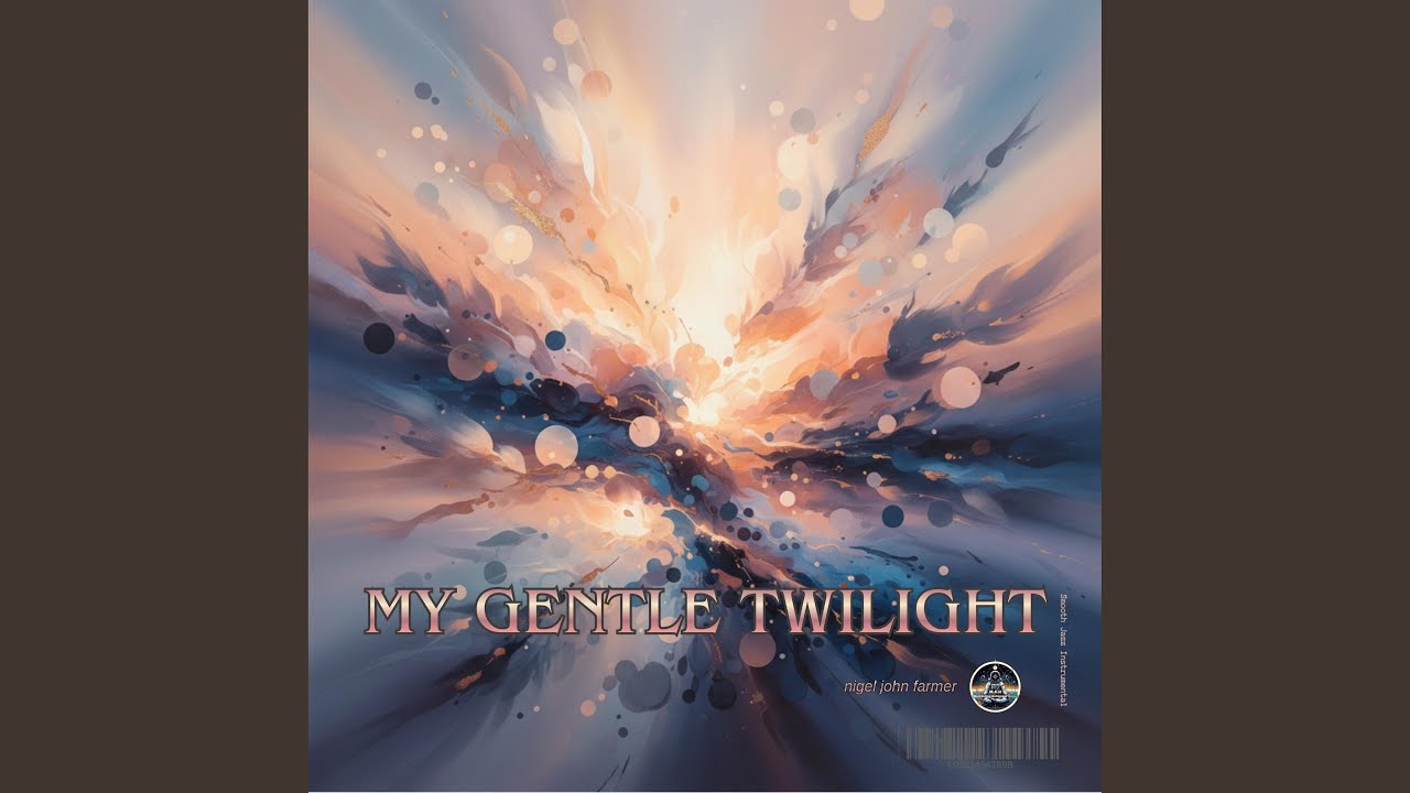 MY GENTLE TWILIGHT