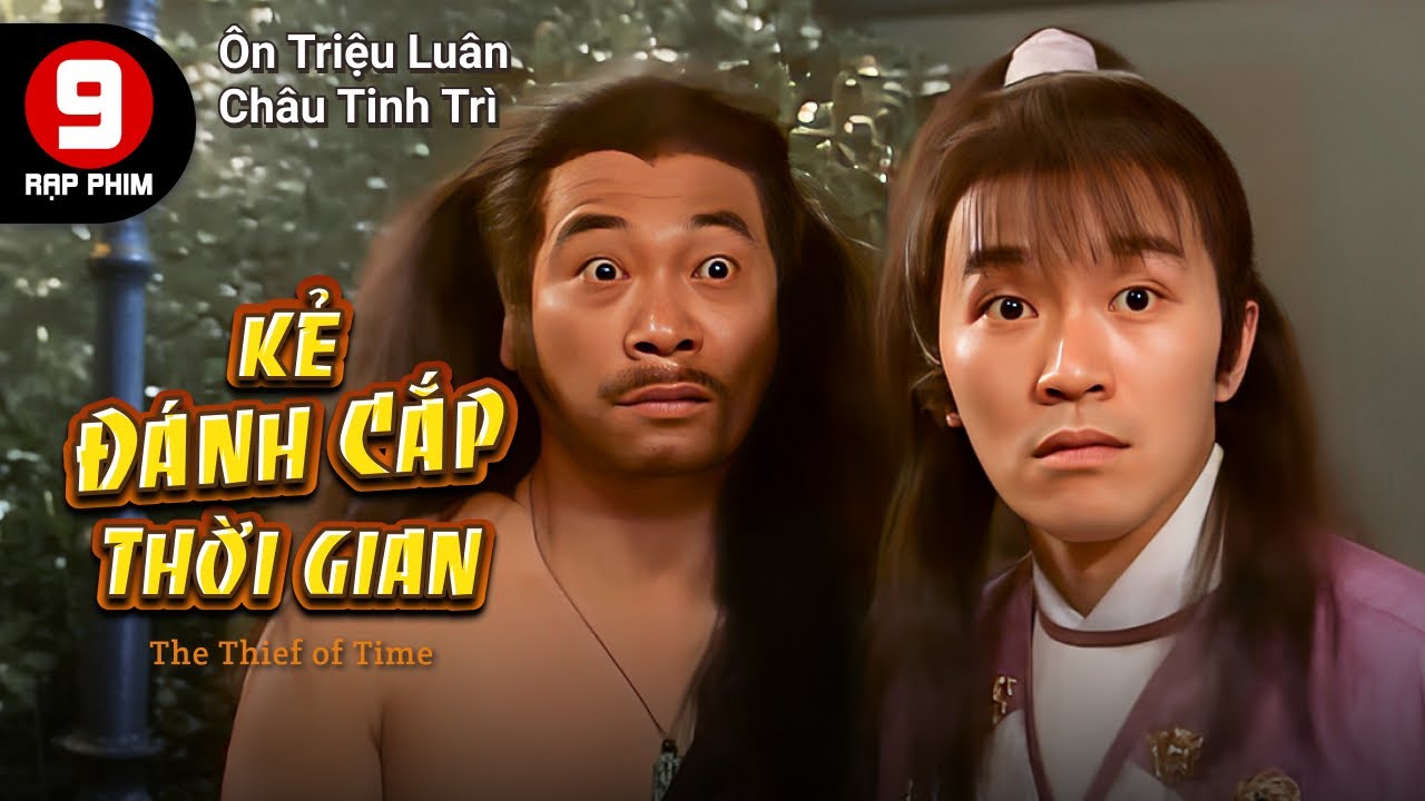 [TVB Movie] Thế giới kiếm hiệp tụ hội cùng Châu Tinh Trì, Lưu Đức Hoa | Kẻ Đánh Cắp Thời Gian | 1992
