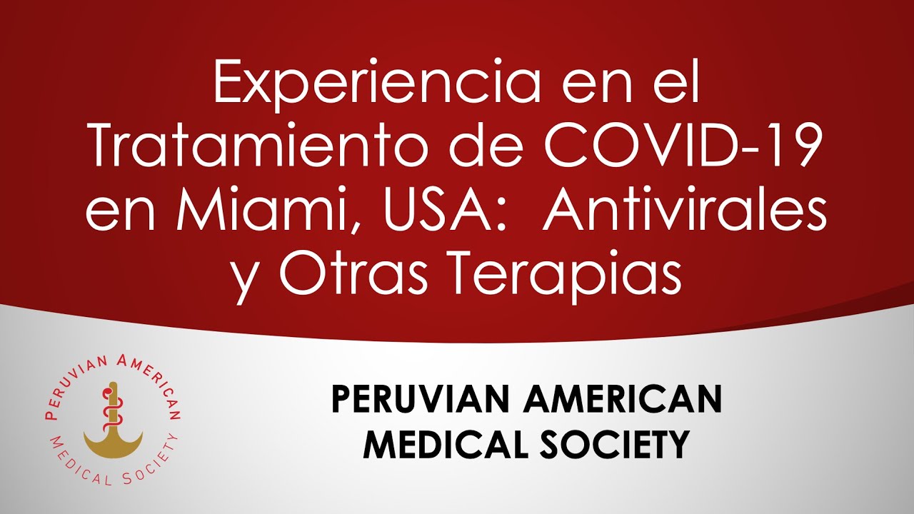 COVID-19. Antivirales y Otras Terapias - Experiencia en el Tratamiento de COVID-19 en Miami, USA