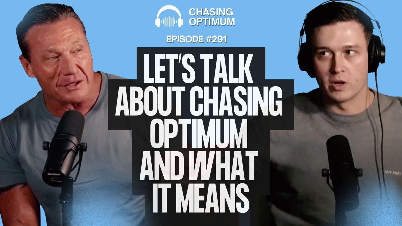 #292 Let’s talk about Chasing Optimum and what it means