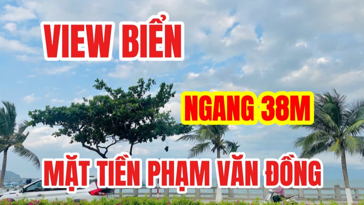 Lô Đất Bự Mặt Biển đường Phạm Văn Đồng Bắc Nha Trang  Phù hợp làm khách sạn Nhà Nghỉ_ Ngang 38m