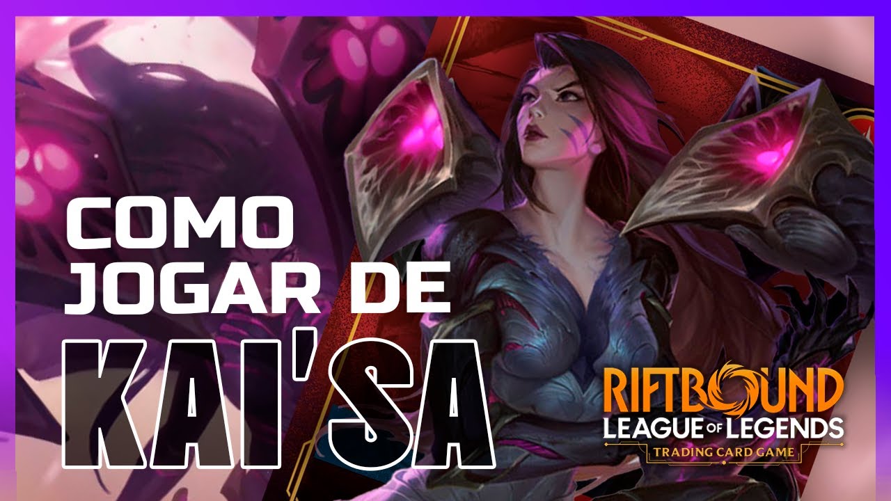 COMO JOGAR DE KAI'SA EM RIFTBOUND!