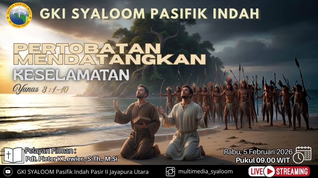 IBADAH PERKABARAN INJIL || 5 FEBRUARI 2026 || GKI SYALOOM PASIFIK INDAH 2 || PUKUL 09 : 00 WIT ||
