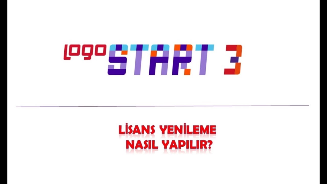 Logo Start 3 Lisans Yenileme İşlemi Nasıl Yapılır.