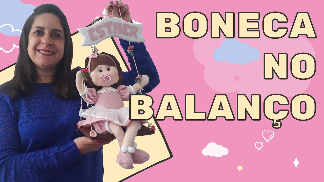 BONECA DE FELTRO NO BALANÇO 🧸🎀 Molde grátis