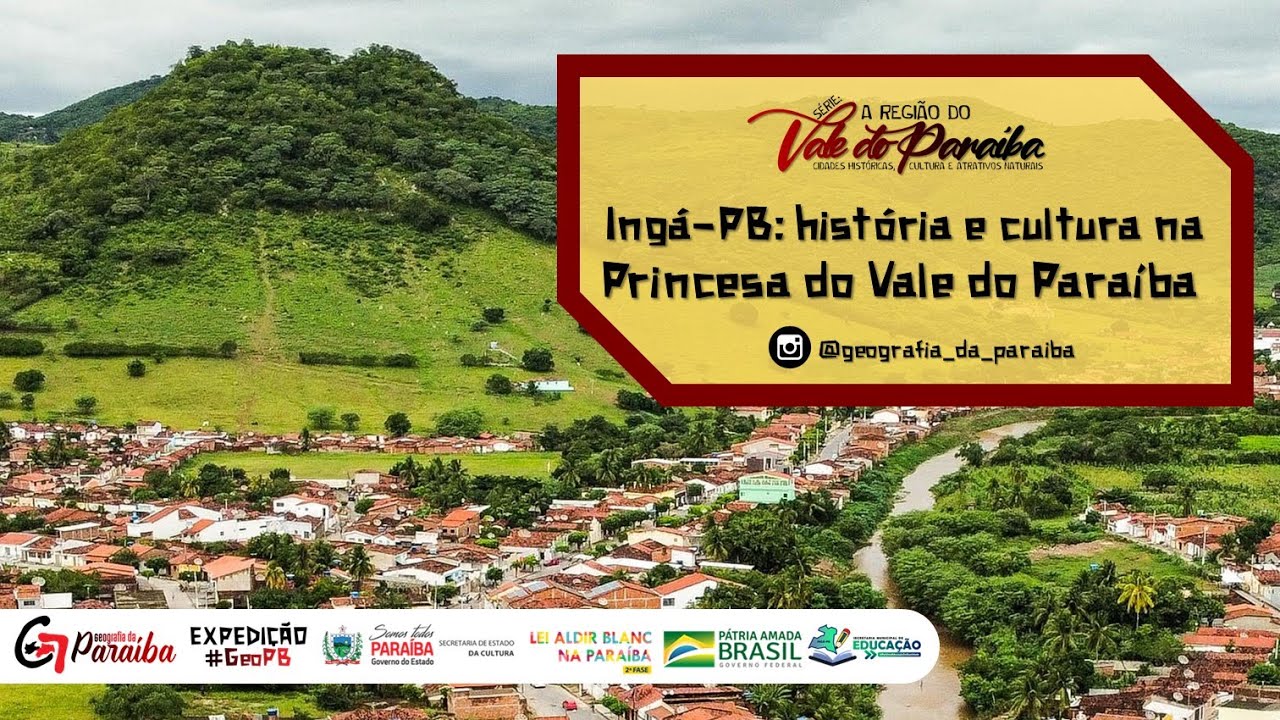 Ingá-PB: história e cultura na Princesa do Vale do Paraíba