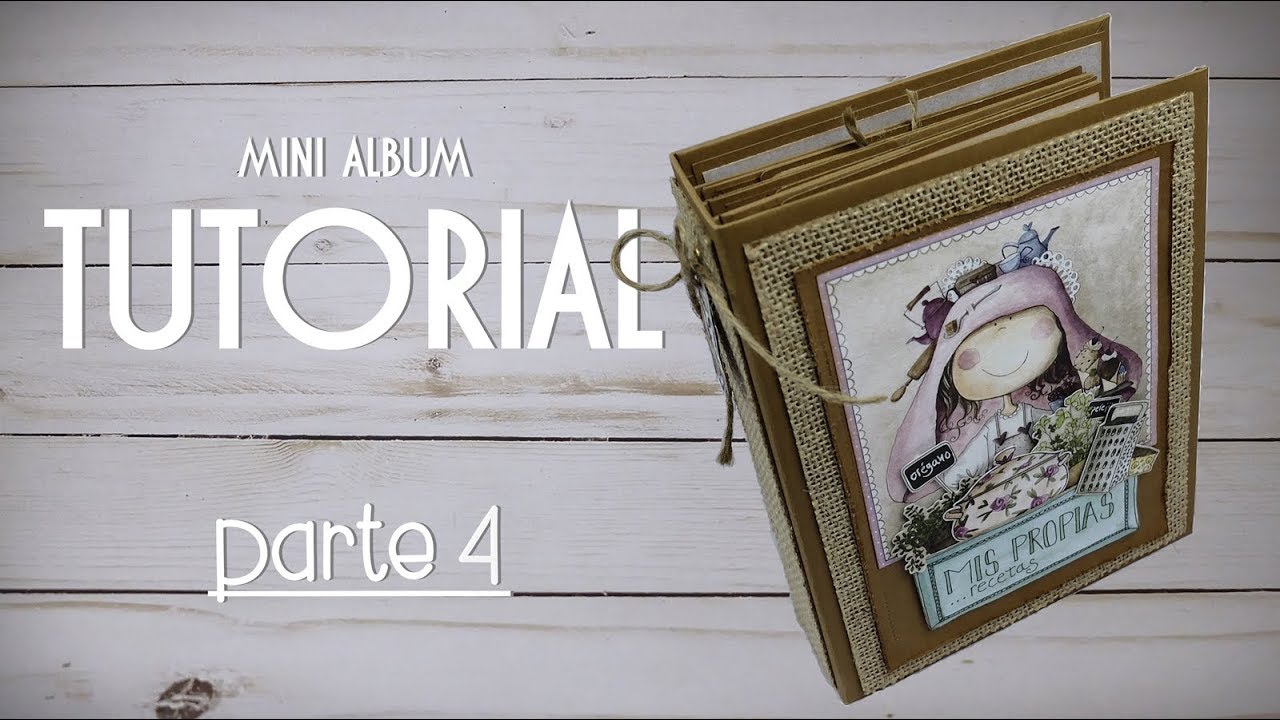 Tutorial | Scrapbooking Album - Mis Recetas  - PARTE 4/4 - CAPA e CASCATA - colaboração LTM