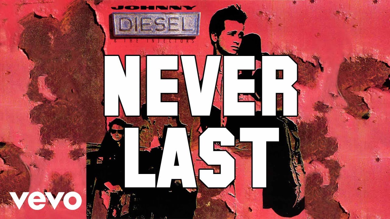 Johnny Diesel & The Injectors - Never Last (Official Audio)