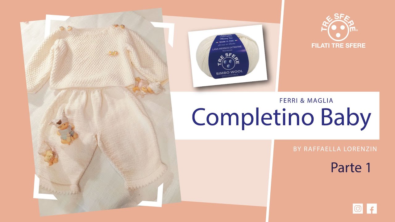 Completino Baby Knit - Bimbo Wool 1° parte