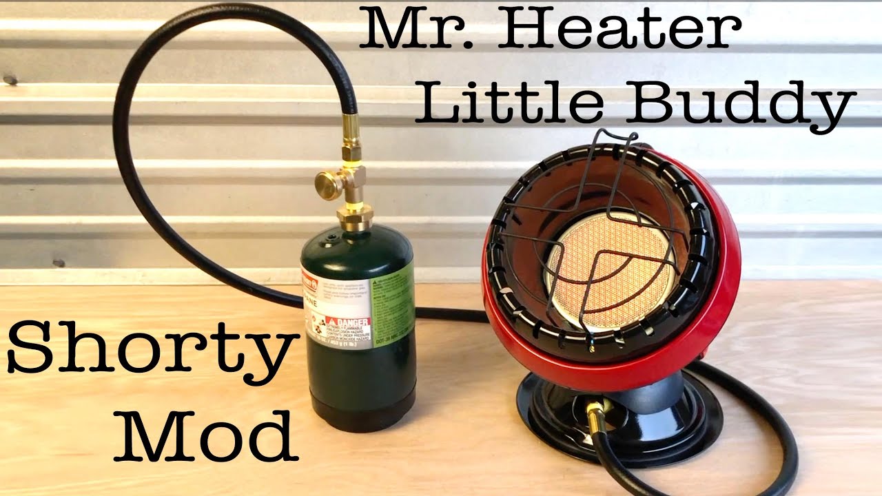 Mr. Heater Little Buddy - Shorty Mod