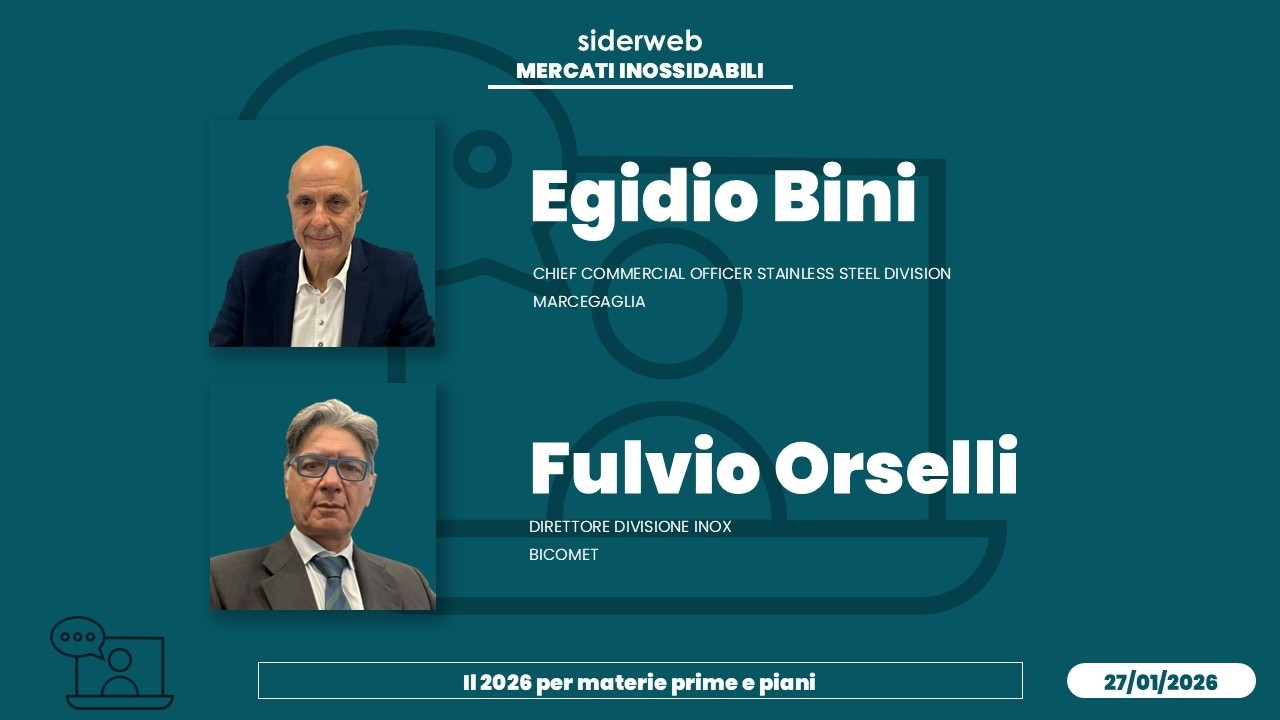 MERCATI INOSSIDABILI - 27/01/2026 | Interviste a E. Bini (Marcegaglia) e F. Orselli (Bicomet)