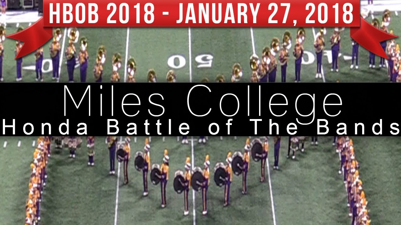 Miles College Marching Band - 2018 Honda Battle of the Bands HBOB BOTB