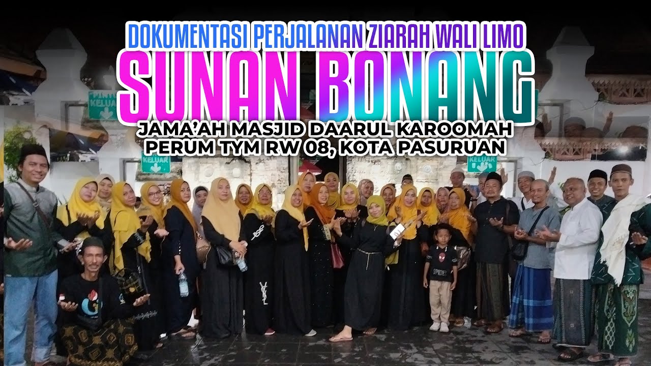 Bagian 6 | ZIARAH WALI 5 | SUNAN BONANG TUBAN | WISATA RELIGI