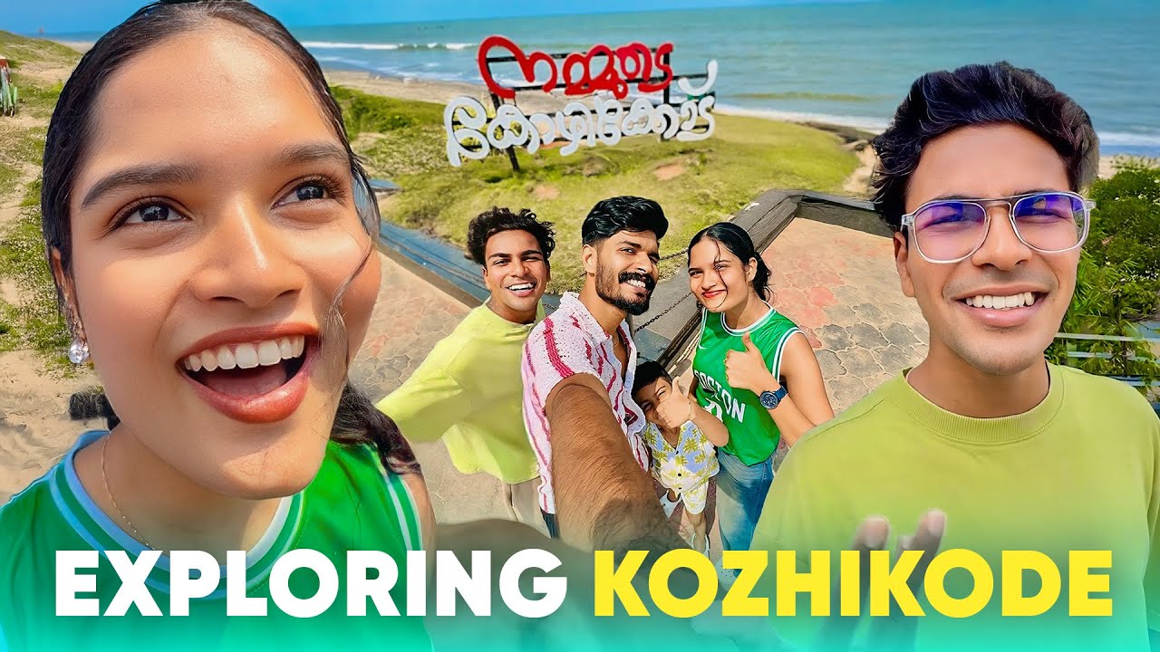 A Day in Kozhikode 😍 Exploring Kozhikode