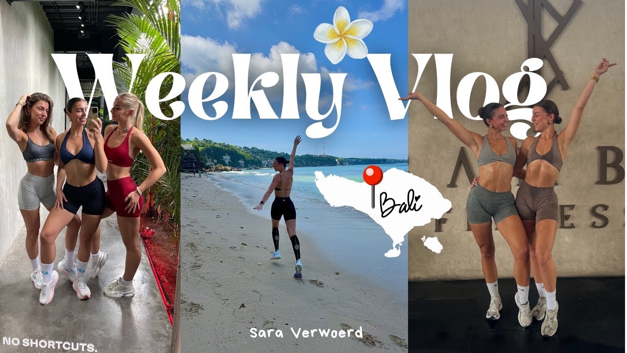 BALI VLOG 🌴 REGENSEIZOEN?🌧 HEIMWEE🥹 LEKKER ETEN & SPORTEN ❤️ | Sara Verwoerd