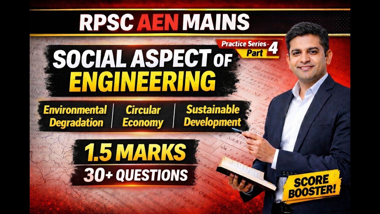 RPSC AEN Mains | Social Aspect of Engineering | Environmental Degradation, Circular Economy | Part-4