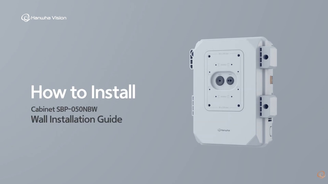 How to Install Cabinet SBP-050NBW Wall Installation Guide |  Hanwha Vision America