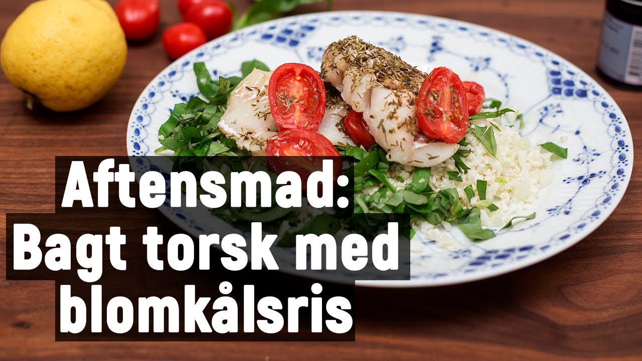 5:2 Kuren: Aftenmåltid #1: Bagt torsk med blomkålsris