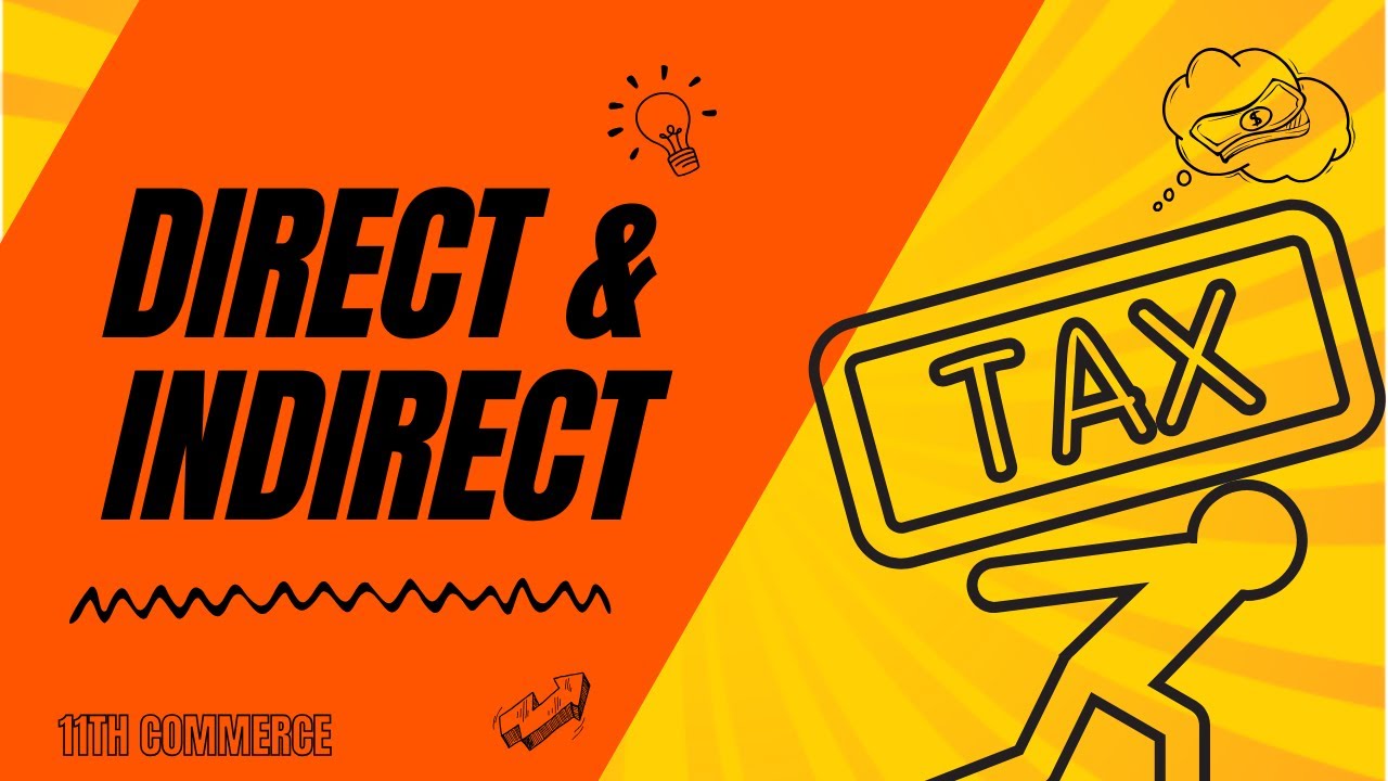 DIRECT & INDIRECT TAXES | 11th Standard | Commerce | TN Model School