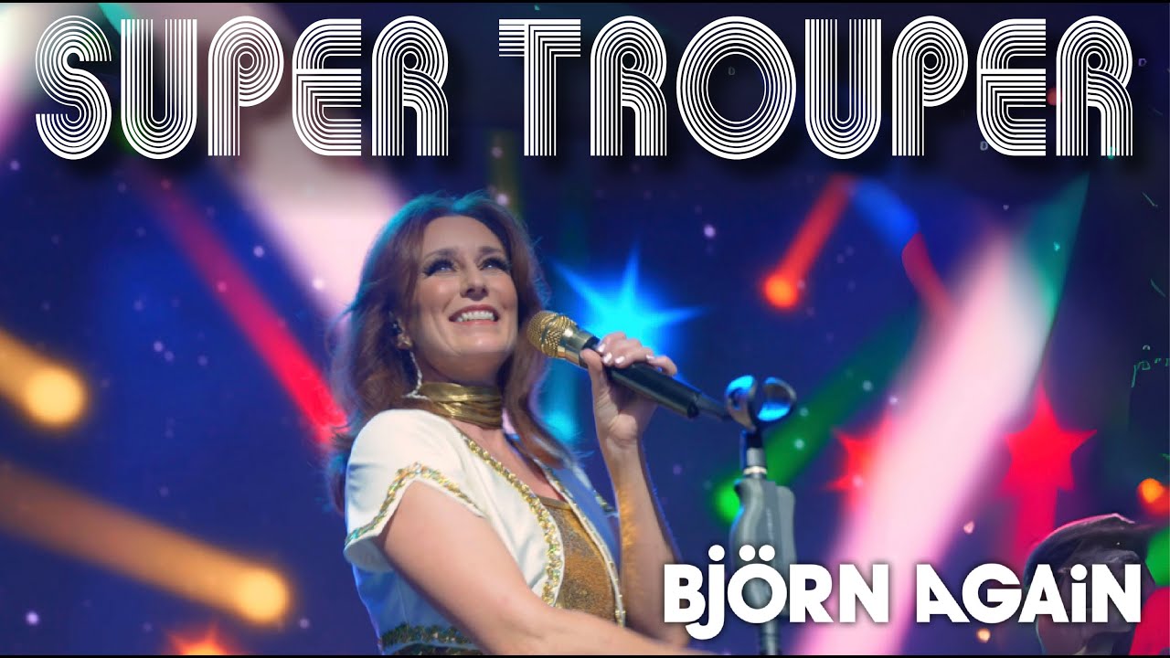 SUPER TROUPER - Cover by ABBA Tribute, Bjorn Again (Australia)