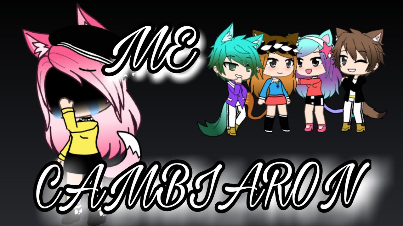 ••ME CAMBIARON•• /\VERSION FEMENINA/\°°Mini pelicula°°|•|GACHA LIFE|•|