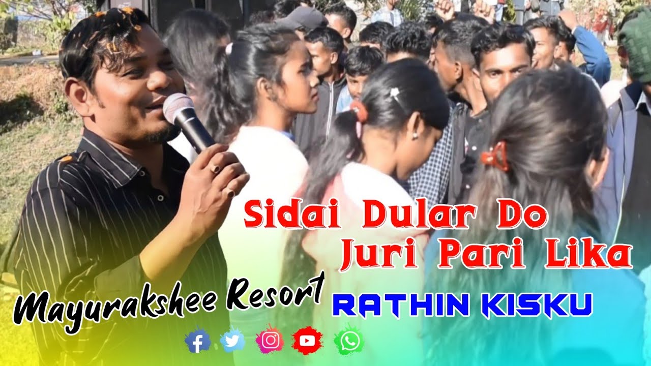 Sidai Dular Do Juri Pari Lika|| Rathin Kisku Latest Santali Song 2024 ||Mayurakshee Resort 2024