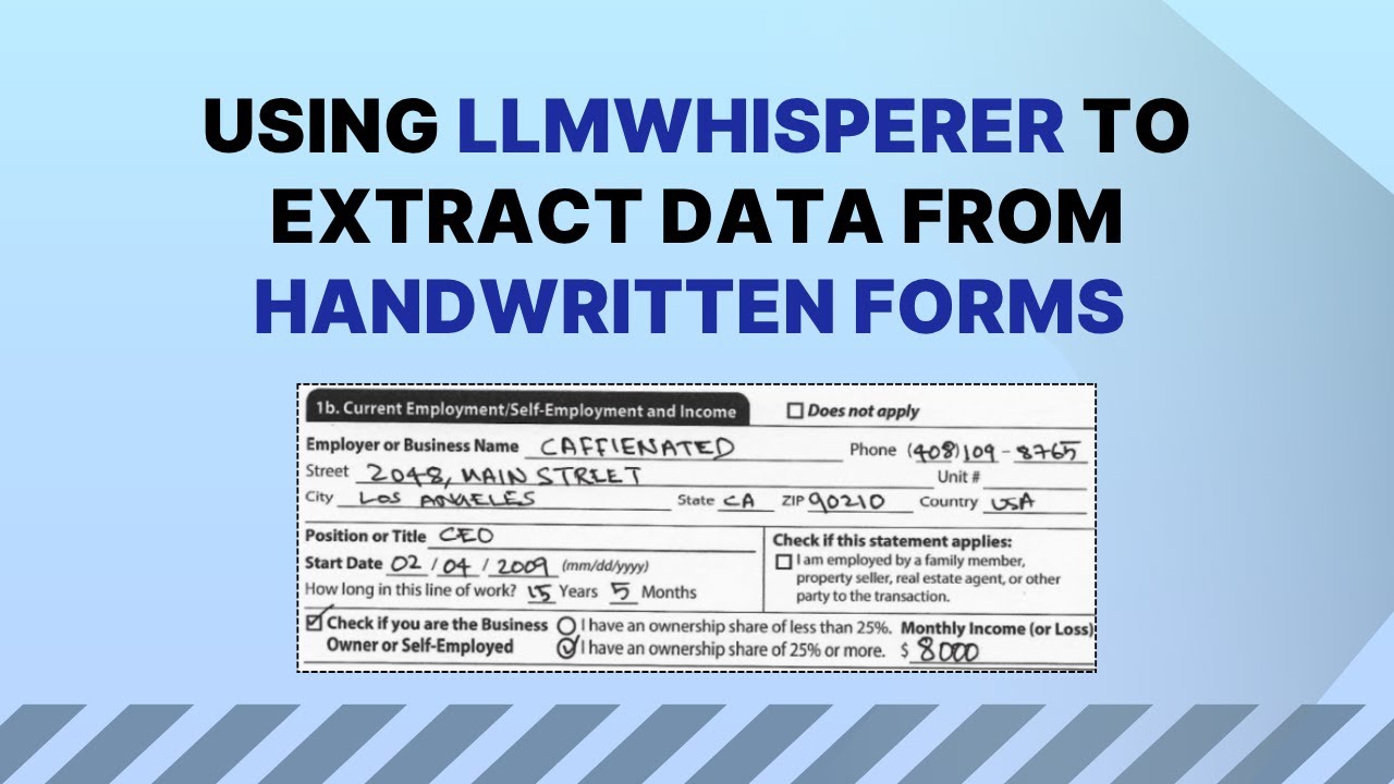 Using LLMWhisperer to Extract Data from Handwritten Forms