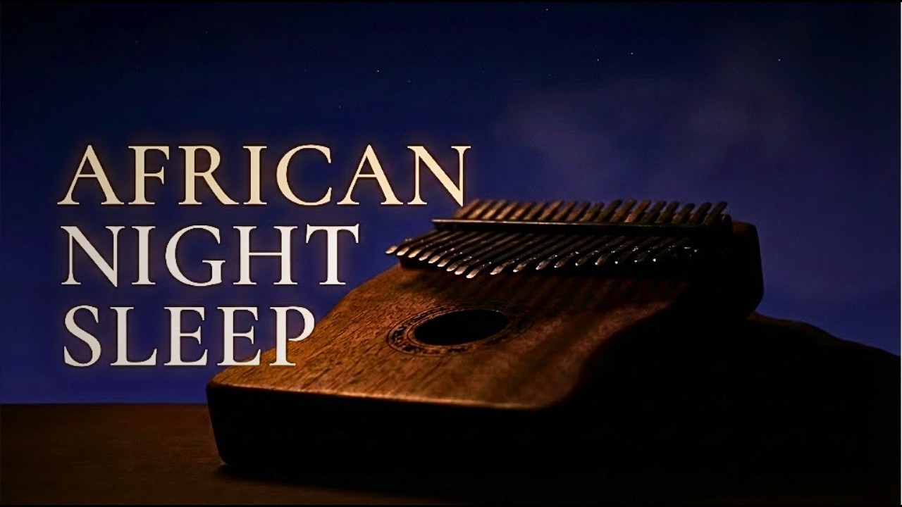 African Night Ambient for Deep Sleep | Mbira Sleep Music Vol.1