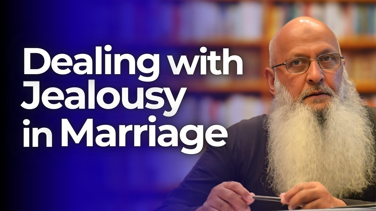 Dealing with Jealousy in Marriage