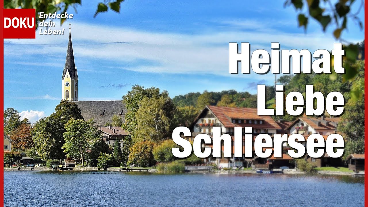 Heimat-Liebe Schliersee - Mit Markus Wasmaier