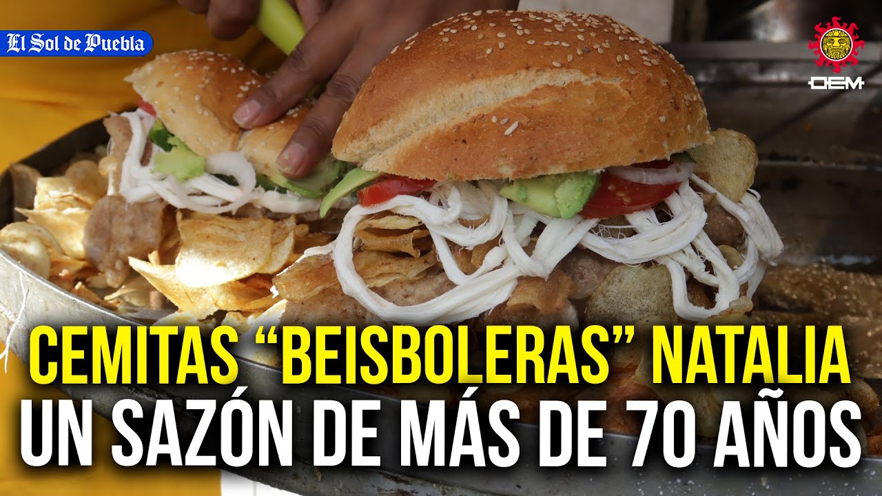 Cemitas “beisboleras” Natalia, un clásico poblano de más de 70 años 😋